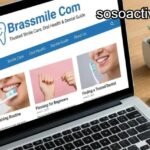 Brasssmile com: A Detailed, Expert-Like Overview of What It Is and What You Should Know